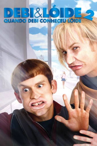 Assistir Debi & Lóide 2: Quando Debi Conheceu Lóide Online