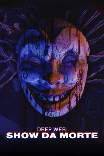 Assistir Deep Web: Show da Morte Online