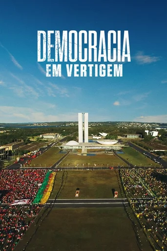 Assistir Democracia em Vertigem Online