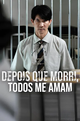 Assistir Depois que Morri, Todos me Amam Online