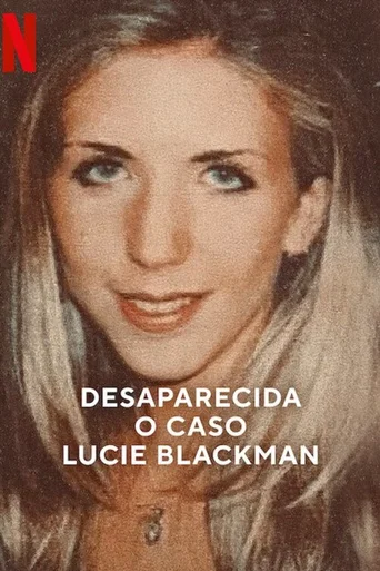 Assistir Desaparecida: O Caso Lucie Blackman Online