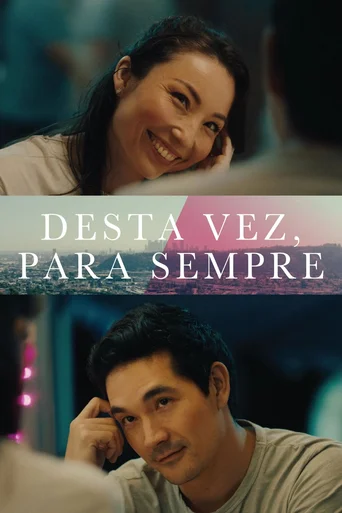Assistir Desta Vez, Para Sempre Online