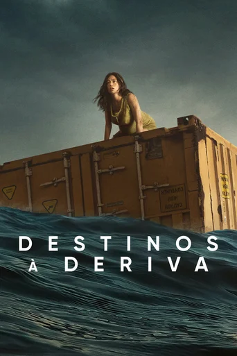 Assistir Destinos à Deriva Online