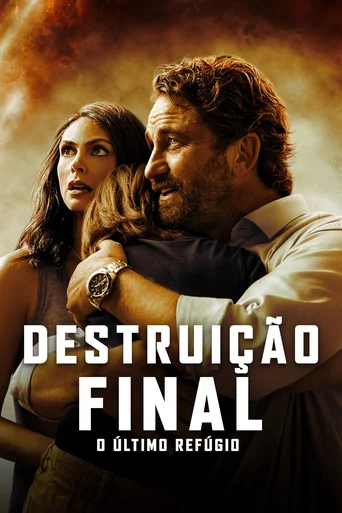 Assistir Destruição Final: O Último Refúgio Online
