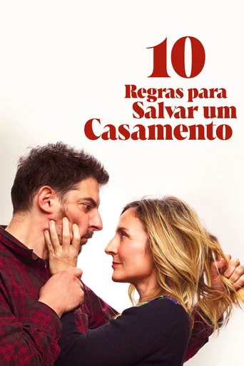 Assistir 10 Regras Para Salvar um Casamento Online