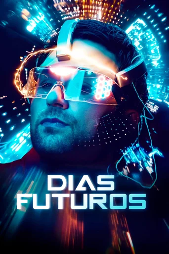 Assistir Dias Futuros Online