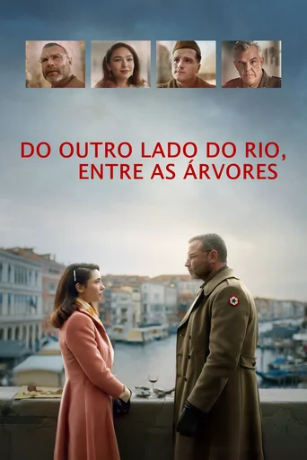Assistir Do Outro Lado do Rio, Entre as Árvores Online