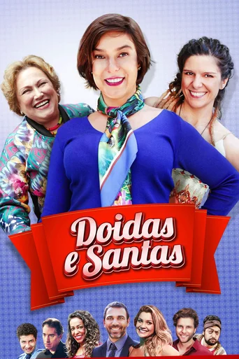 Assistir Doidas e Santas Online