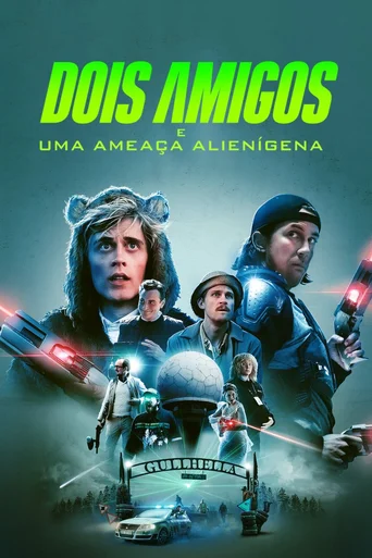 Assistir Dois Amigos e uma Ameaça Alienígena Online