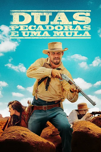 Assistir Duas Pecadoras e Uma Mula Online