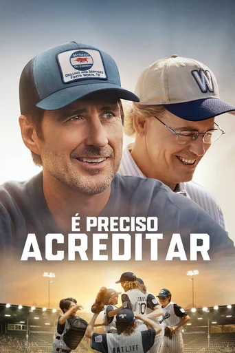 Assistir É Preciso Acreditar Online