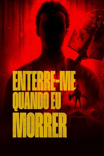 Assistir Enterre-me Quando Eu Morrer Online