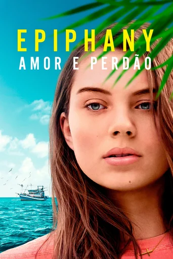 Assistir Epiphany: Amor e Perdão Online