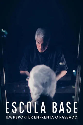 Assistir Escola Base: Um Repórter Enfrenta o Passado Online
