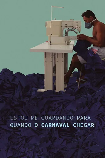 Assistir Estou Me Guardando para Quando o Carnaval Chegar Online