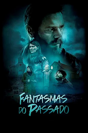 Assistir Fantasmas do Passado (2017) Online