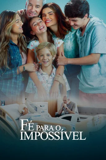 Assistir Fé para o Impossível Online