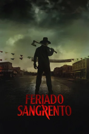 Assistir Feriado Sangrento Online