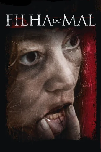 Assistir Filha do Mal Online
