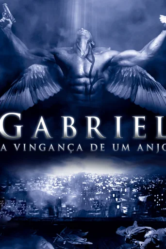 Assistir Gabriel: A Vinganca de um Anjo Online