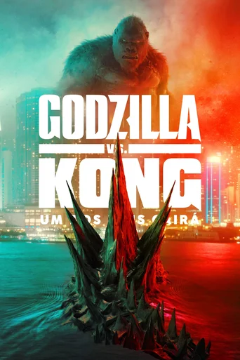 Assistir Godzilla vs. Kong Online