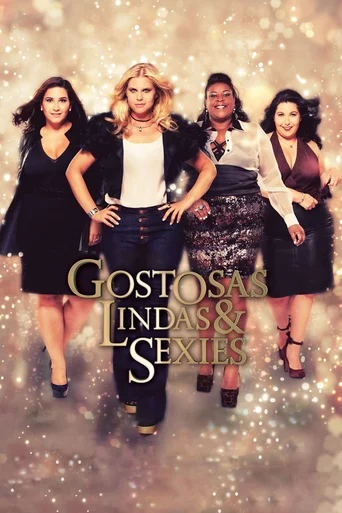 Assistir Gostosas, Lindas e Sexies Online