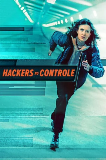 Assistir Hackers no Controle Online