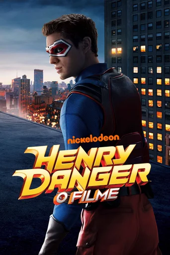 Assistir Henry Danger: O Filme Online