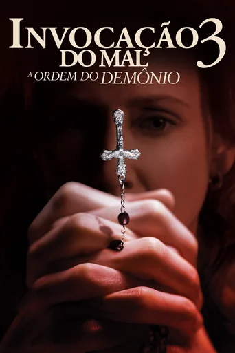 Assistir Invocação do Mal 3: A Ordem do Demônio Online