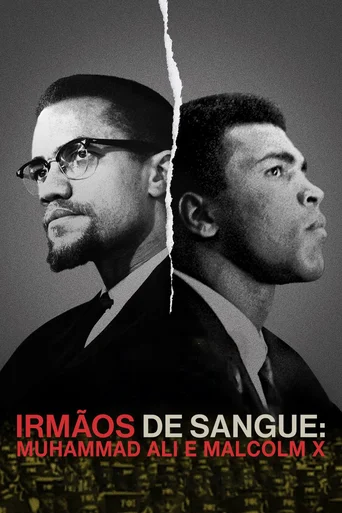 Assistir Irmãos de Sangue: Muhammad Ali e Malcolm X Online