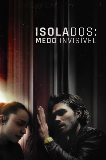 Assistir Isolados: Medo Invisível Online