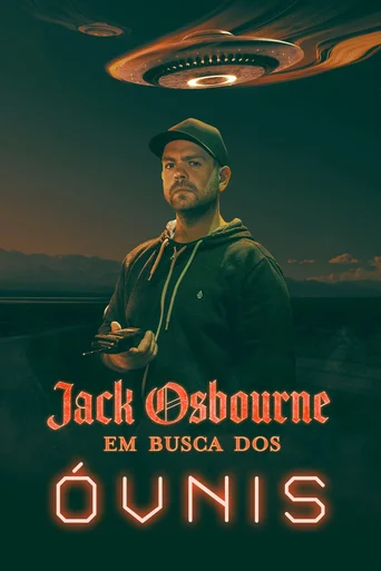 Assistir Jack Osbourne: Em Busca dos Óvnis Online