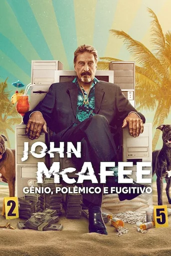 Assistir John McAfee: Gênio, Polêmico e Fugitivo Online