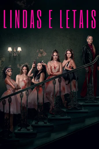 Assistir Lindas e Letais Online