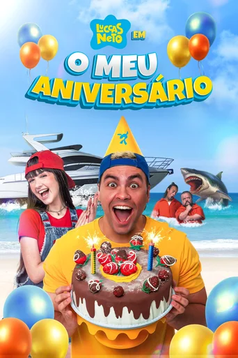 Assistir Luccas Neto em: O Meu Aniversário Online