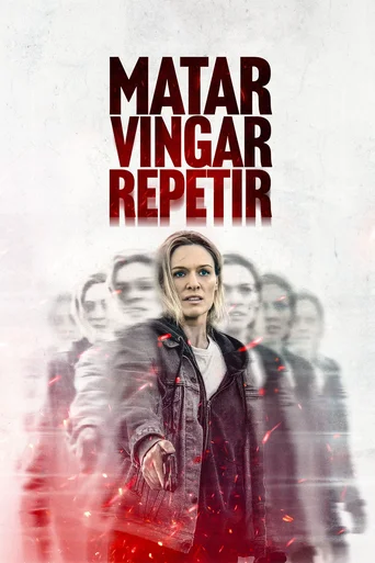 Assistir Matar. Vingar. Repetir Online