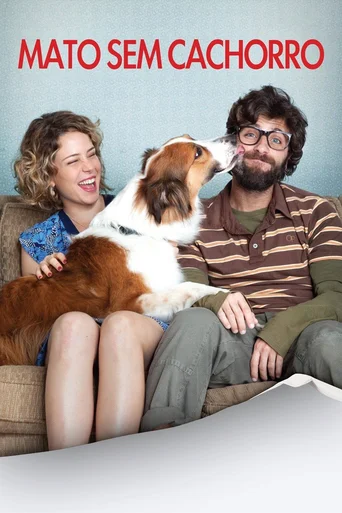 Assistir Mato Sem Cachorro Online