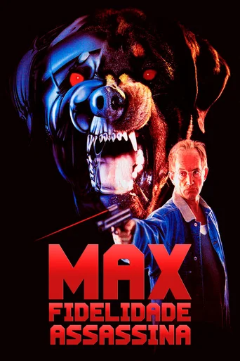 Assistir Max: Fidelidade Assassina Online