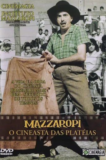 Assistir Mazzaropi - O Cineasta das Platéias Online