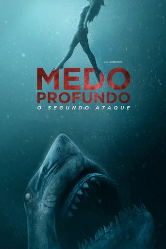 Assistir Medo Profundo: O Segundo Ataque Online