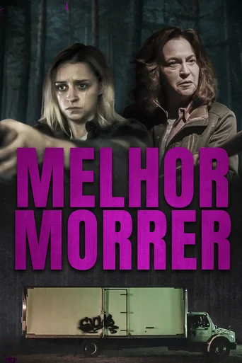 Assistir Melhor Morrer Online