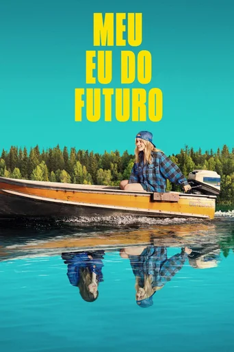 Assistir Meu Eu do Futuro Online