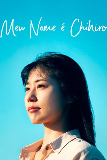 Assistir Meu Nome é Chihiro Online