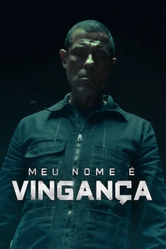 Assistir Meu Nome é Vingança Online
