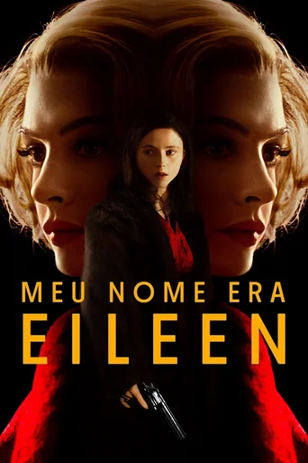 Assistir Meu Nome Era Eileen Online