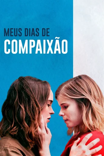 Assistir Meus Dias de Compaixão Online