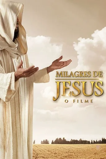 Assistir Milagres de Jesus - O Filme Online