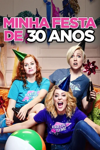 Assistir Minha Festa de 30 Anos Online