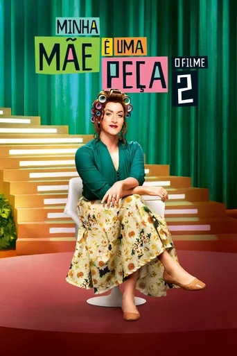 Assistir Minha Mãe é uma Peça 2: O Filme Online