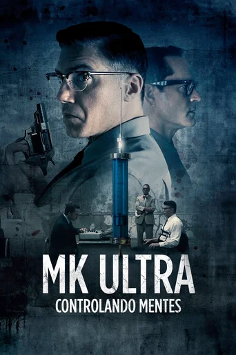 Assistir MK Ultra: Controlando Mentes Online